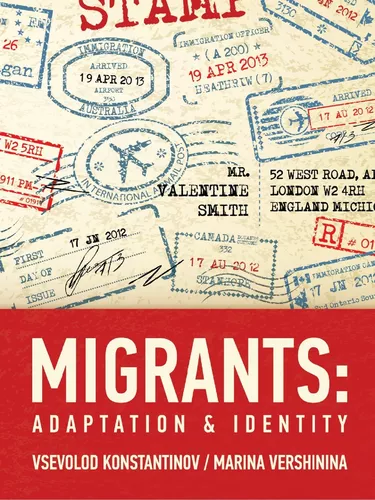 Migrants: Adaptation and identity