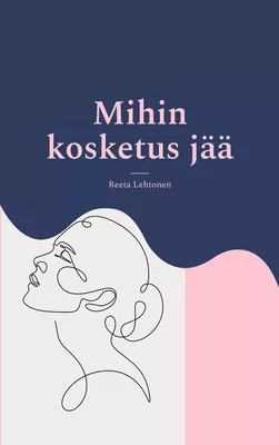 Mihin kosketus jää