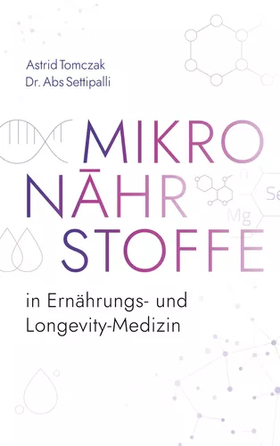 Mikronährstoffe in der ästhetischen und Longevity Medizin