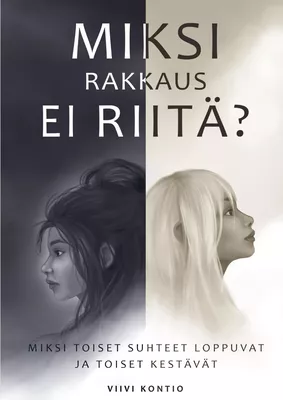 Miksi rakkaus ei riitä?