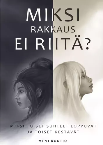 Miksi rakkaus ei riitä?