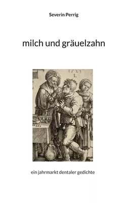 milch und gräuelzahn
