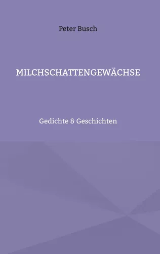 Milchschattengewächse