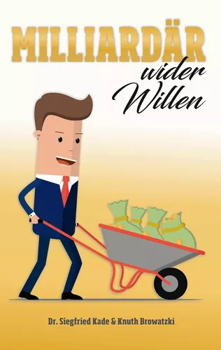 Milliardär wider Willen