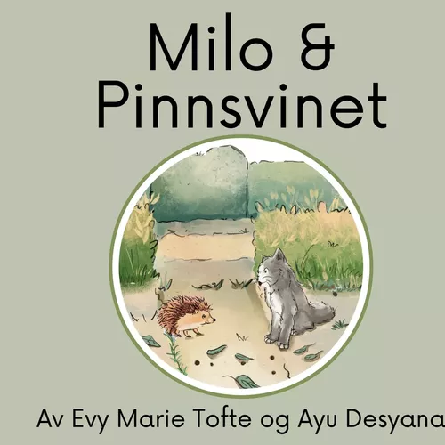 Milo og pinnsvinet