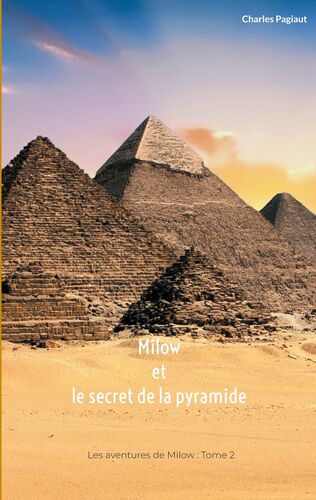 Milow et le secret de la pyramide