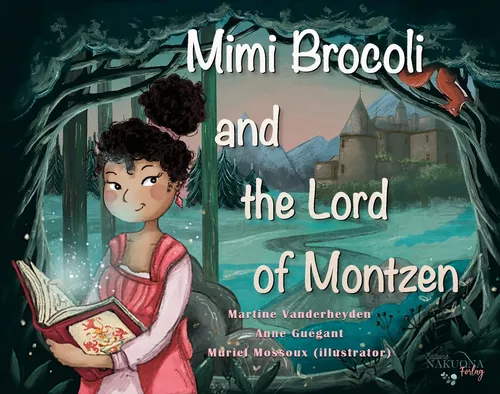 Mimi Brocoli and the Lord of Montzen