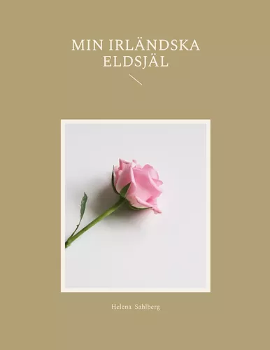 Min irländska eldsjäl
