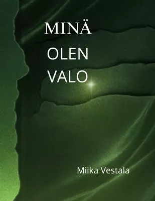 Minä olen valo