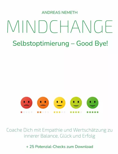 Mindchange: Selbstoptimierung - Good bye!