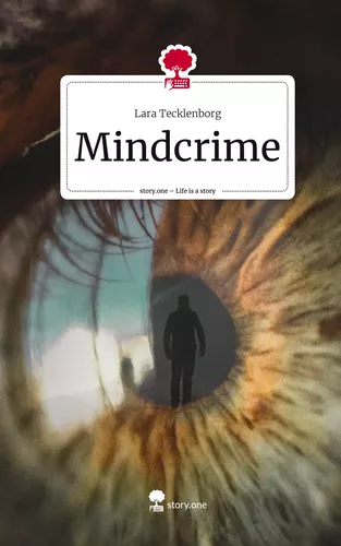 Mindcrime. Life is a Story - story.one