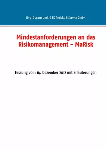 Mindestanforderungen an das Risikomanagement - MaRisk
