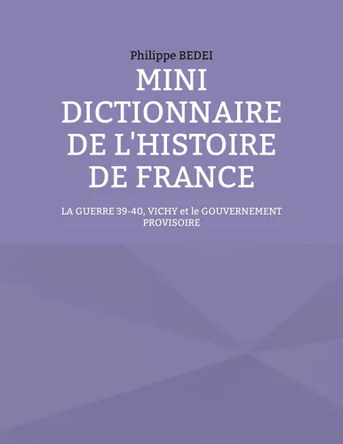 Mini dictionnaire de l'histoire de France