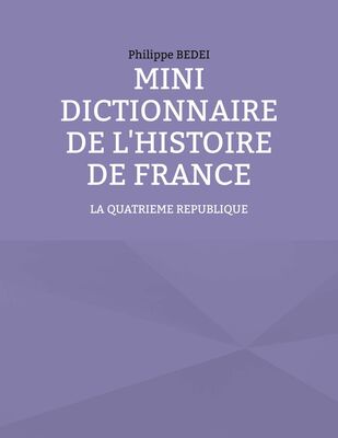 Mini Dictionnaire de l'Histoire de France