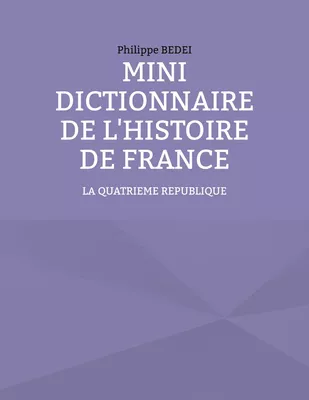 Mini Dictionnaire de l'Histoire de France