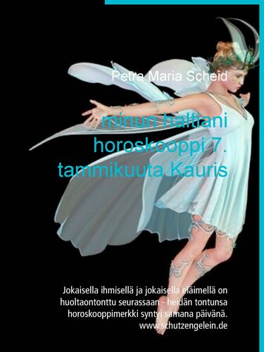 minun haltiani horoskooppi 7. tammikuuta Kauris