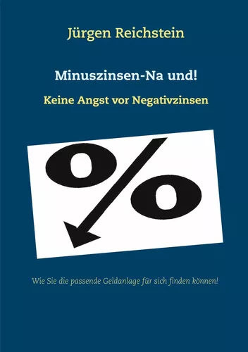 Minuszinsen-Na und!