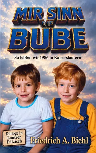 Mir Sinn die Bube