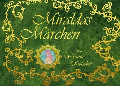 Miraldas Märchen
