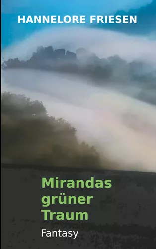Mirandas grüner Traum