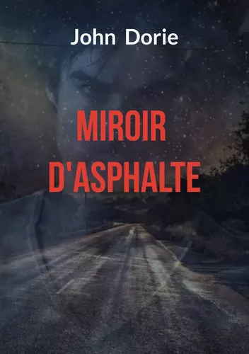 Miroir d'asphalte