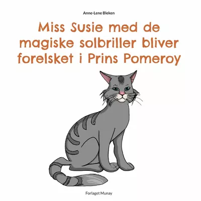 Miss Susie med de magiske solbriller bliver forelsket i Prins Pomeroy