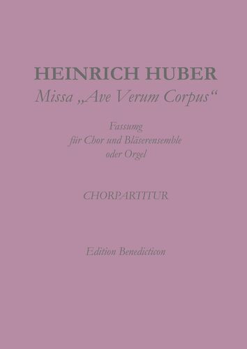 Missa Ave Verum Corpus. Chorpartitur