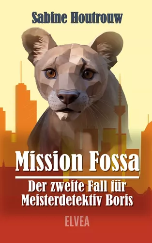 Mission Fossa - Der zweite Fall für Meisterdetektiv Boris