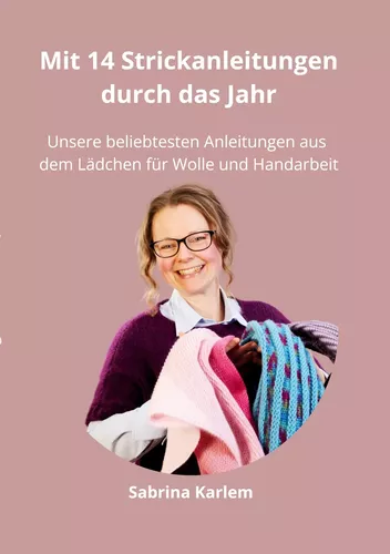 Mit 14 Strickanleitungen durch das Jahr