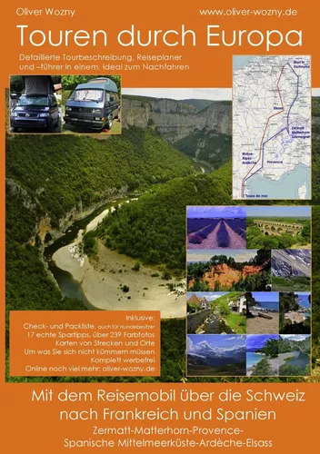 Mit dem Reisemobil über die Schweiz nach Frankreich und Spanien