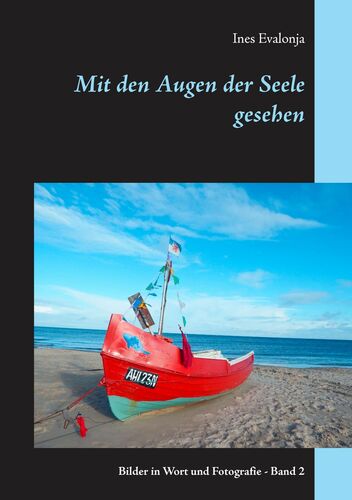 Mit den Augen der Seele gesehen