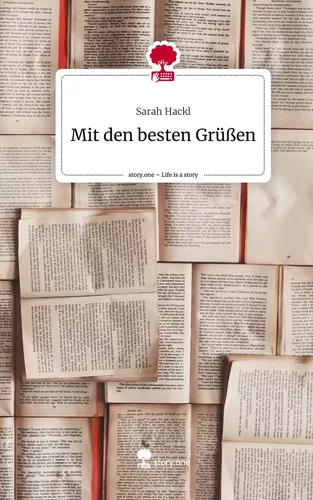 Mit den besten Grüßen. Life is a Story - story.one