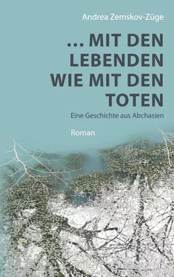 … mit den Lebenden wie mit den Toten