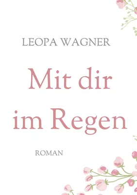 Mit dir im Regen