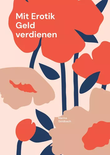 Mit Erotik Geld verdienen
