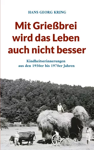 Mit Grießbrei wird das Leben auch nicht besser