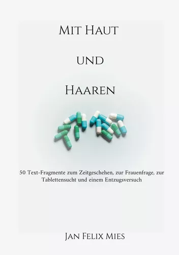 Mit Haut und Haaren