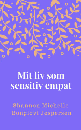 Mit liv som sensitiv empat