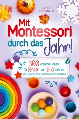 Mit Montessori durch das Jahr!