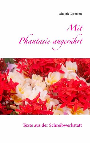Mit Phantasie angerührt