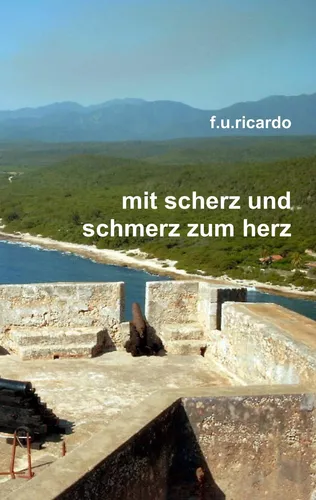 Mit Scherz und Schmerz zum Herz
