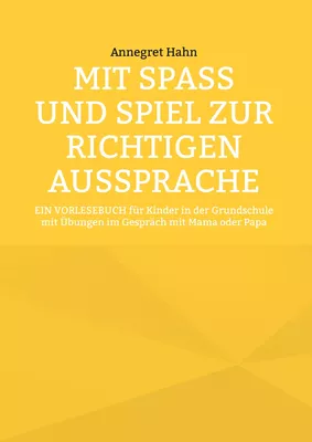 Mit Spaß und Spiel zur richtigen Aussprache
