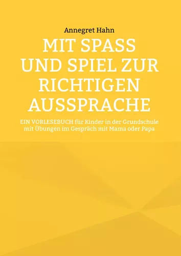 Mit Spaß und Spiel zur richtigen Aussprache