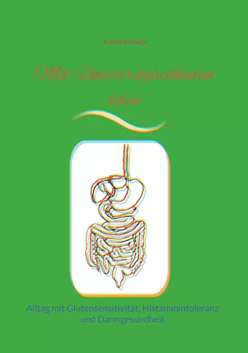 Mit Unverträglichkeiten leben