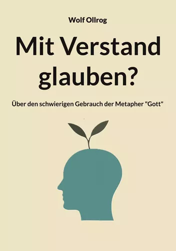 Mit Verstand glauben?