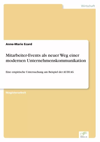 Mitarbeiter-Events als neuer Weg einer modernen Unternehmenskommunikation