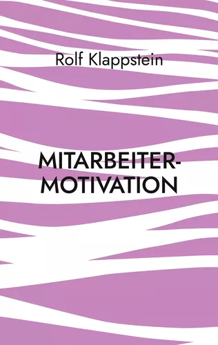 Mitarbeitermotivation