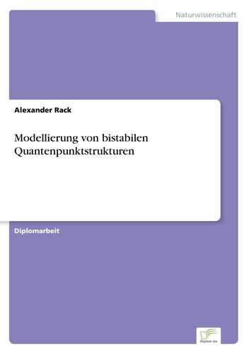 Modellierung von bistabilen Quantenpunktstrukturen