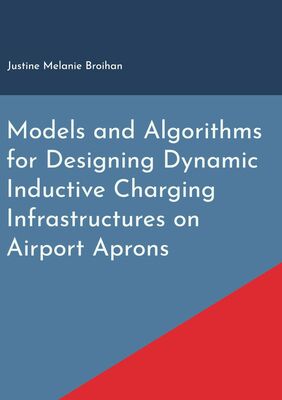 Models and Algorithms for Designing Dynamic Inductive Charging Infrastructures on Airport Aprons