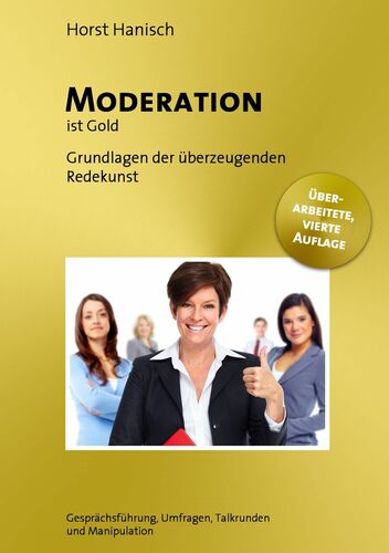 Moderation ist Gold